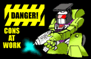 DANGER! Cons at Work