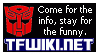 Come for the info, stay for the funny. - TFWIKI.NET