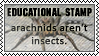 Source: black-cat16-stamps on DeviantArt Educational Stamp IV: Spiders aren't insects.