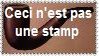 Ceci n'est pas une stamp.